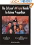 The Citizen's Official Guide to Crime Prevention