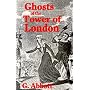 Ghosts of the Tower of London