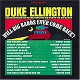 Revue Duke Ellington  / Will Big Bands Ever Come Back?