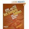 HTML and CSS Web Standards Solutions: A Web Standardistas' Approach