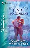 Sometimes When We Kiss (Silhouette Romance)
