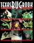 Texas Bug Book: The Good, the Bad, and the Ugly