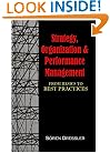 Strategy, Organizational Effectiveness And Performance Management: From Basics To Best Practices