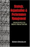 Strategy, Organizational Effectiveness and Performance Management: From Basics to Best Practices