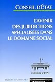 Revue La Documentation Française  / L'avenir des juridictions spécialisées dans le domaine social