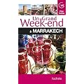 Un grand week-end � Marrakech