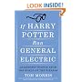 If Harry Potter Ran General Electric: Leadership Wisdom from the World of the Wizards