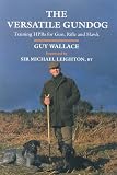 The Versatile Gundog: Training HPRs for Gun, Rifle and Hawk