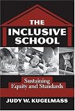 The Inclusive School: Sustaining Equity and Standards