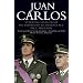 Juan Carlos: Steering Spain from Dictatorship to Democracy