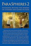 ParaSpheres 2: Extending Beyond the Spheres of Literary and Genre Fiction