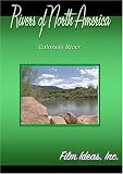 Rivers Of North America: Colorado River