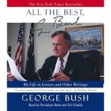 AlltheBest,GeorgeBush:MyLifeinLettersandOtherWritings