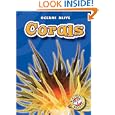 Corals (Blastoff! Readers) (Oceans Alive) (Oceans Alive) by Ann Herriges
