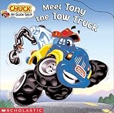 Buy : Meet Tony The Tow Truck (Chuck, My Talking Tonka Truck)