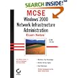 MCSE : Windows 2000 Network Infrastructure Administration Exam... by  John William Jenkins, Paul Robichaux, and James Chellis