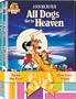 All Dogs Go to Heaven/All Dogs Go to Heaven 2