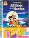 All Dogs Go to Heaven/All Dogs Go to Heaven 2
