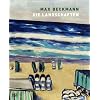 Max Beckmann: Landschaften