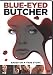 Blue-Eyed Butcher