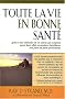 Toute la vie en bonne sant�