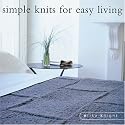 Simple Knits for Easy Living (Berry Books (Collins & Brown Limited))