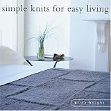 Simple Knits for Easy Living (Berry Books (Collins & Brown Limited))