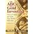 The ABCs of Gold Investing: How to Protect and Build Your Wealth with Gold