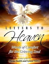 Letters to Heaven: Words of Comfort for the Grieving Soul