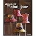 Le grand livre des abat-jour