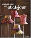 Le grand livre des abat-jour