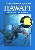 An Underwater Guide to Hawaii