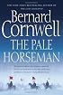 The Pale Horseman (The Saxon Chronicles Series #2)
