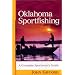 Oklahoma Sportfishing: A Complete Sportsman's Guide (Backcountry Guides)
