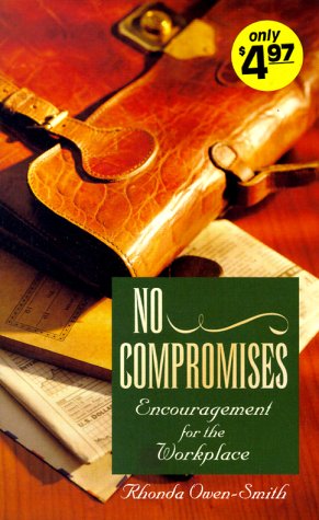 No Compromises: Encouragement for the Workplace (Inspirational Library) under Business in The Books Store
