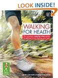 Walking for Health and Happiness: The Complete Step-by-step Guide to Looking Good and Feeling Your Best (Carroll & Brown fitness book)