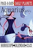 Aquarius Daily Planets Horoscope 2004 Calendar: January 21-February 19 (Page-A-Day(r) Daily Planets Horoscope Calendars)-
