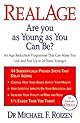 RealAge: Are You as Young as You Can Be?