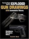 The Gun Digest Book of Exploded Gun Drawings: 975 Isometric Views