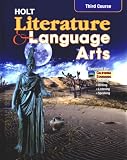 Holt Literature and Language Arts, Third Course: California Standards