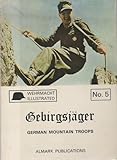 Gebirgsjäger : German mountain troops