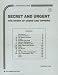 Secret & Urgent: The Story of Codes & Ciphers (Cryptographic Series)