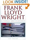 Frank Lloyd Wright: A Visual Encyclopedia