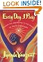 

Every Day I Pray : Prayers for Awakening to the Grace of Inner Communion