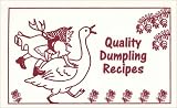 Quality Dumpling Recipes [Spiral-bound]