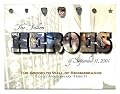 THE FALLEN HEROES OF SEPTEMBER 11, 2001 - 10TH ANNIVERSARY TRIBUTE BOOK