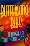 Butterscotch Blues