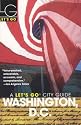 Let's Go Washington, D.C. 13th Edition (Let's Go Washington, Dc)