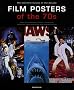 Film Posters of the 70s : The essential movies of the decade