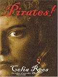 Pirates! the True and Remarkable Adventures of Minerva Sharpe and Nancy Kington, Female Pirates